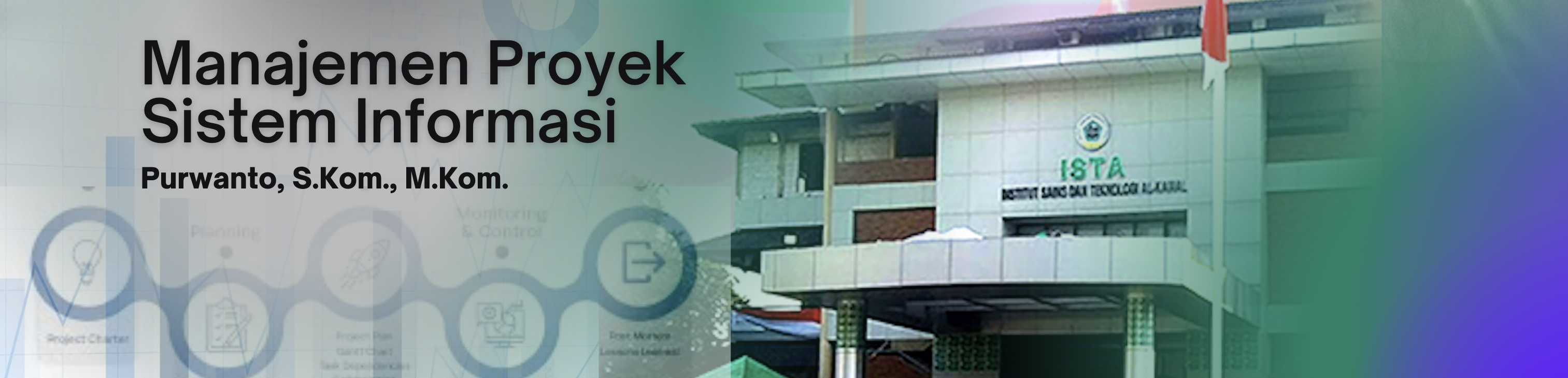 SF3166 - MANAJEMEN PROYEK SISTEM INFORMASI - 4 SKS - PURWANTO, S.Kom., M.Kom.